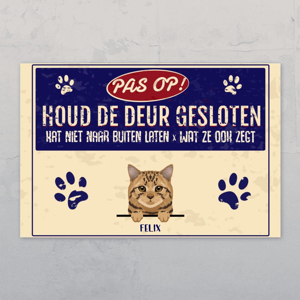 Katten niet naar buiten laten! - Gepersonaliseerd deurbordje