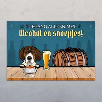 Toegang alleen met alcohol & snoepjes! - Gepersonaliseerde deurbord