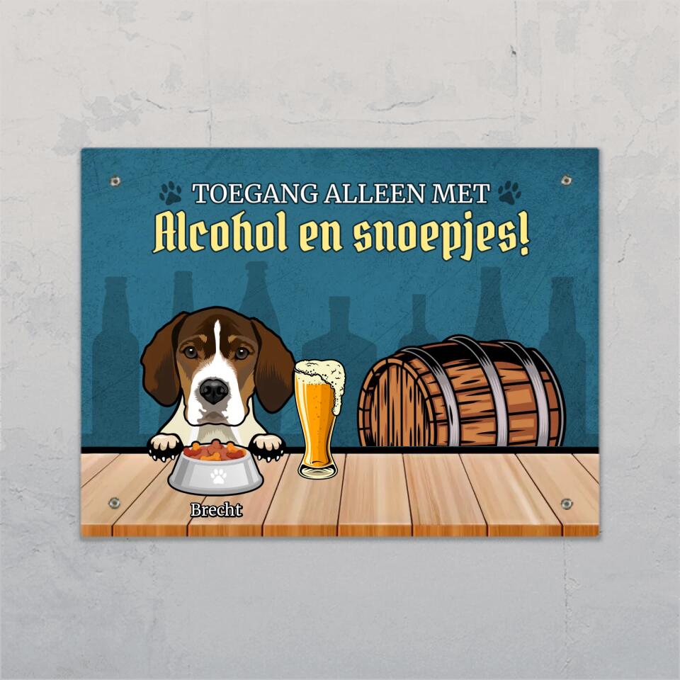 Toegang alleen met alcohol & snoepjes! - Gepersonaliseerde deurbord