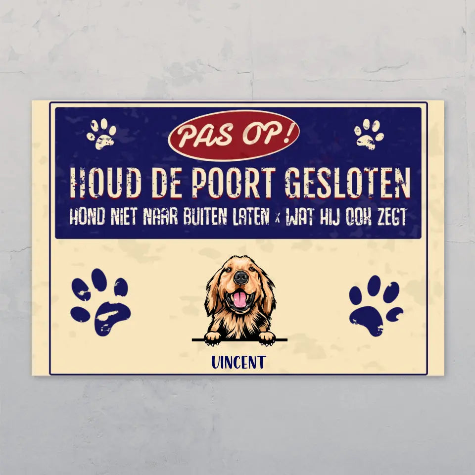 Dieren niet naar buiten laten! - Gepersonaliseerd deurbordje