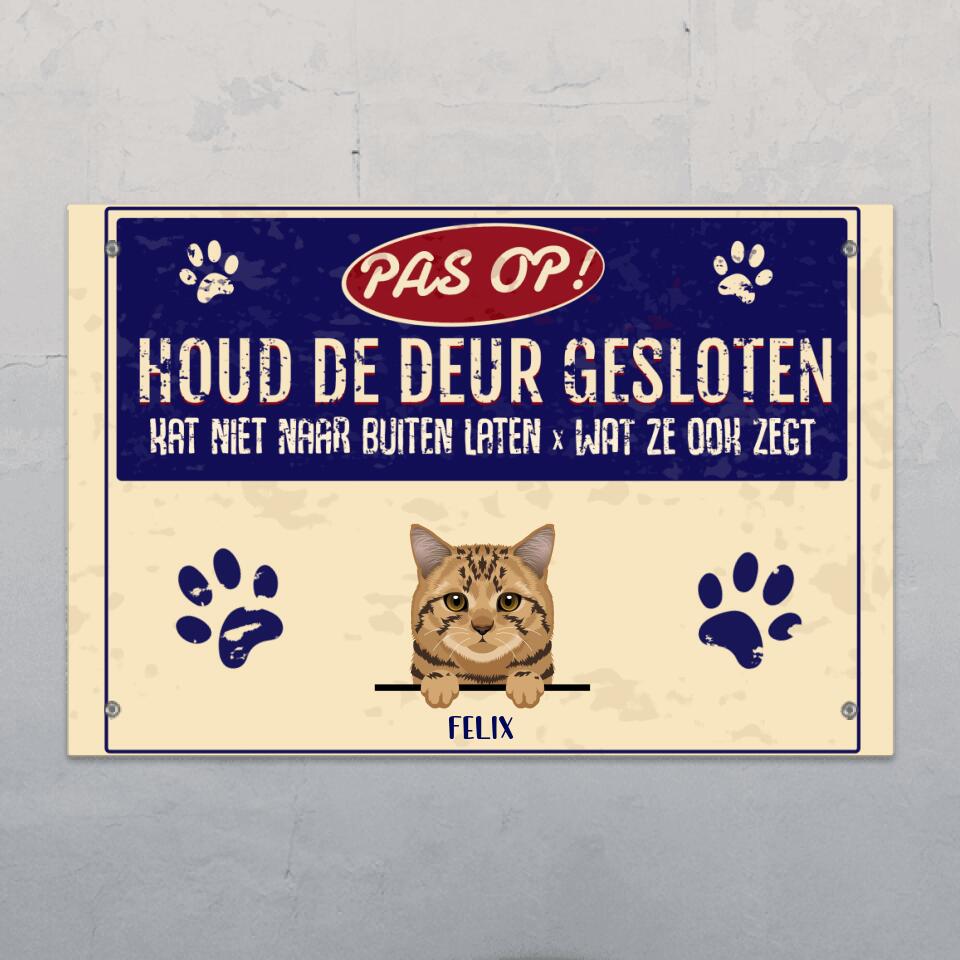 Katten niet naar buiten laten! - Gepersonaliseerd deurbordje