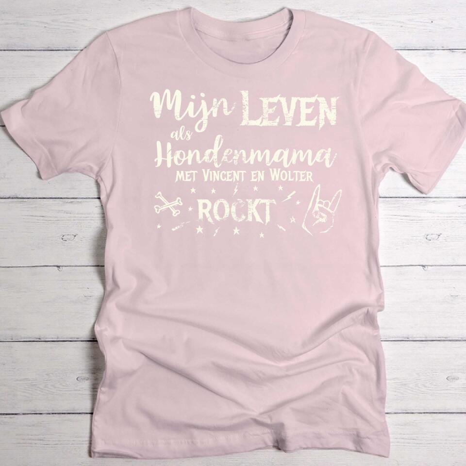 Mijn leven als hondenmama rockt - Gepersonaliseerde T-Shirt