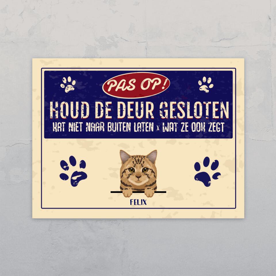 Katten niet naar buiten laten! - Gepersonaliseerd deurbordje