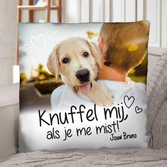 Knuffel mij als je me mist - Gepersonaliseerde kussen