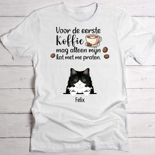 Eerste koffie en katten - Gepersonaliseerde T-Shirt