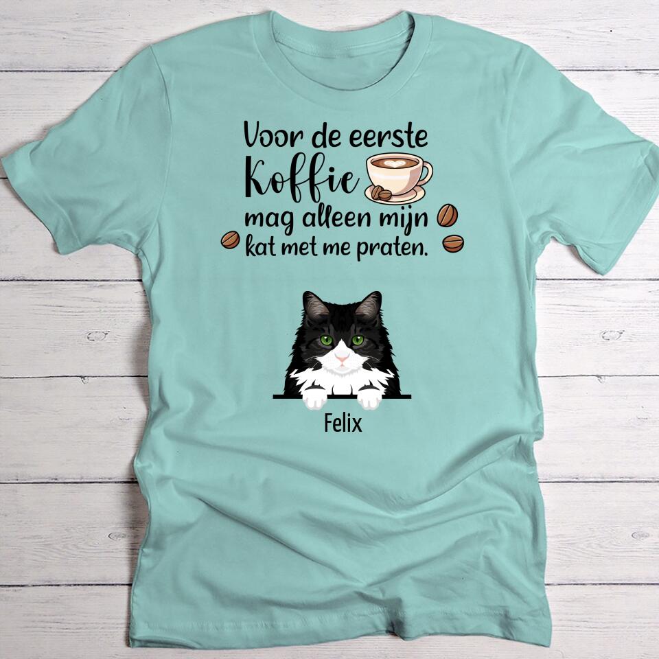 Eerste koffie en katten - Gepersonaliseerde T-Shirt