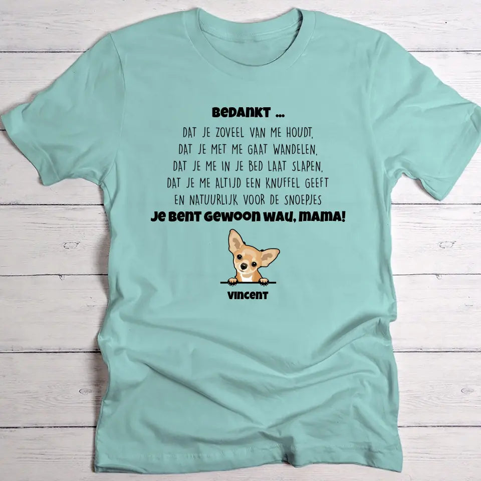 Bedankt hondenmama - Gepersonaliseerde T-Shirt