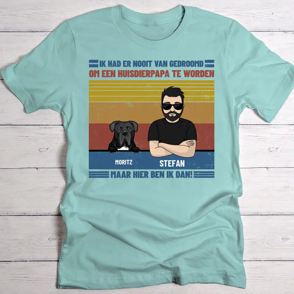 Ultieme huisdier papa - Gepersonaliseerde  T-Shirt