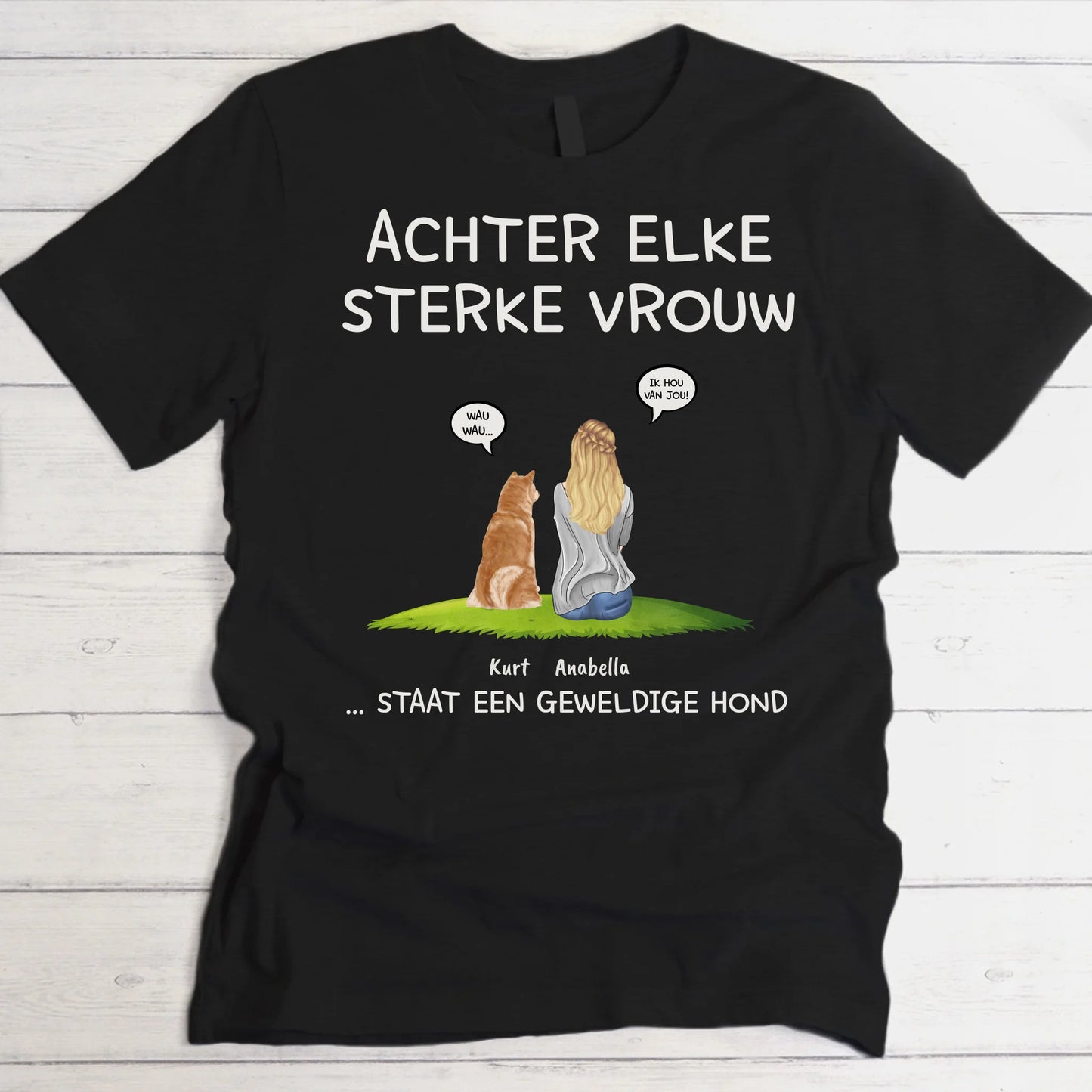 Achter elke vrouw - Gepersonaliseerde T-Shirt