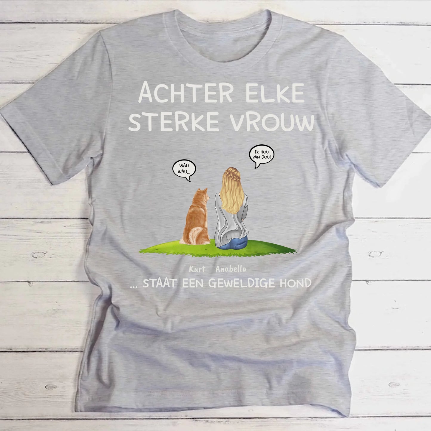 Achter elke vrouw - Gepersonaliseerde T-Shirt