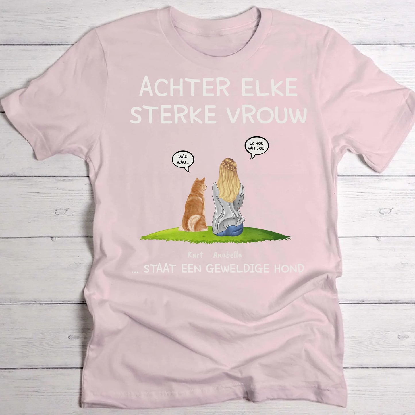 Achter elke vrouw - Gepersonaliseerde T-Shirt
