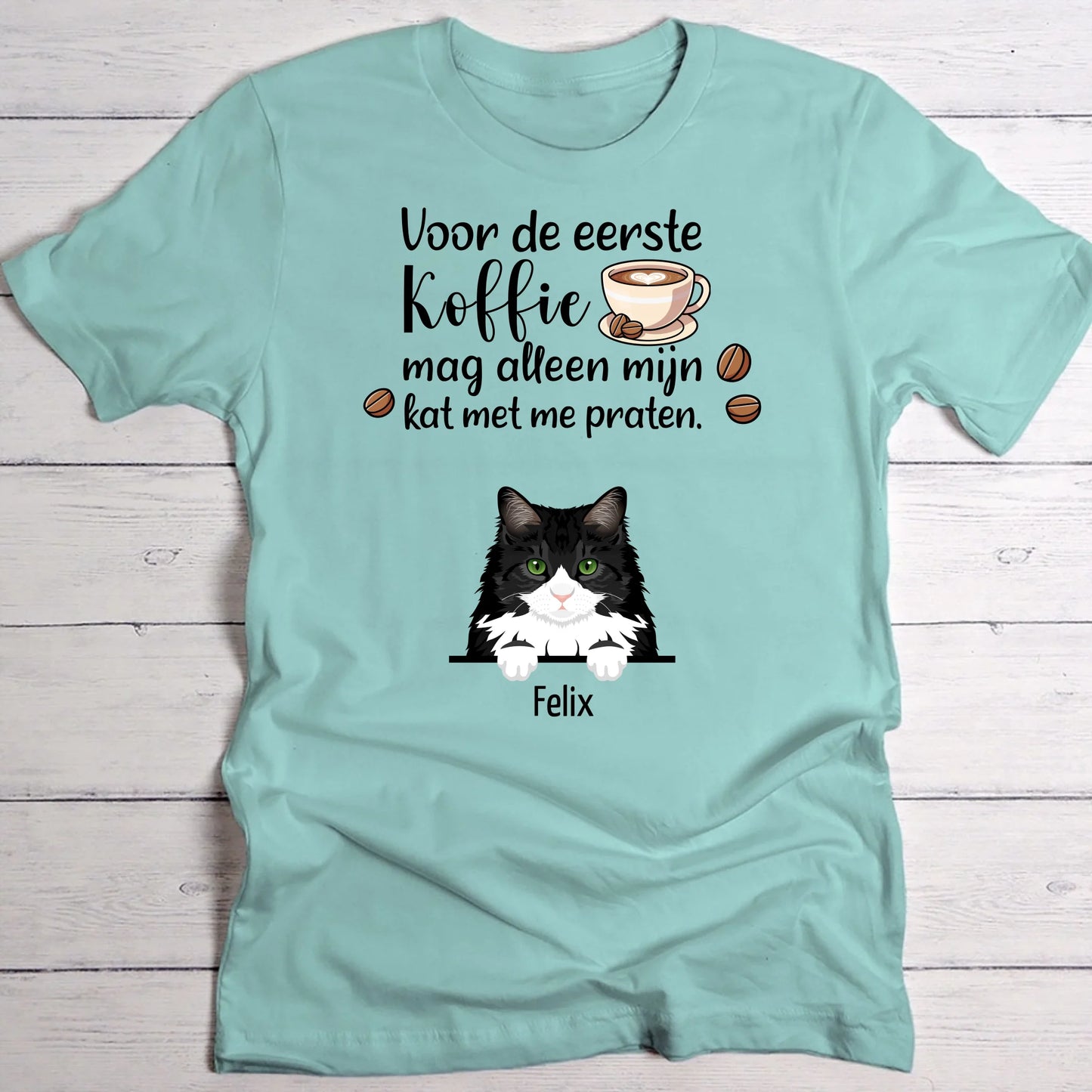 Eerste koffie en katten - Gepersonaliseerde T-Shirt