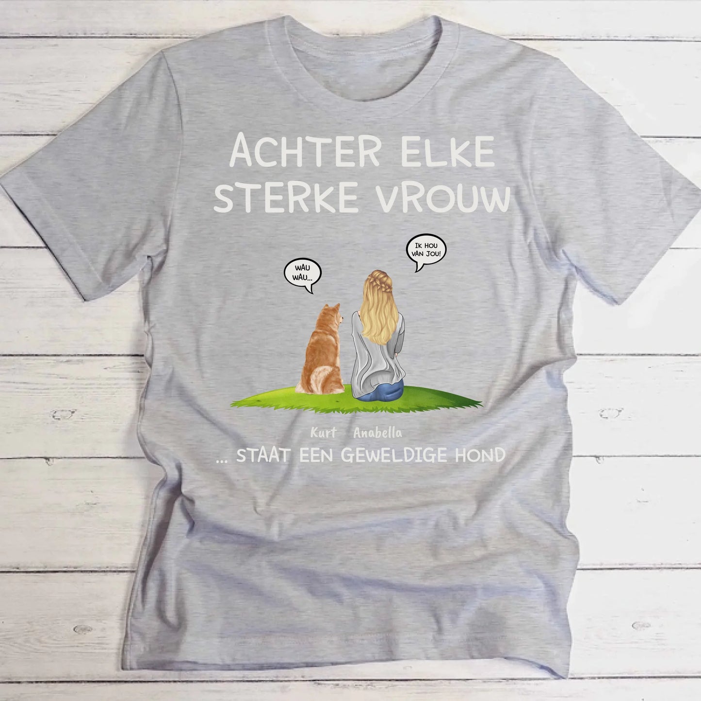 Achter elke vrouw - Gepersonaliseerde T-Shirt