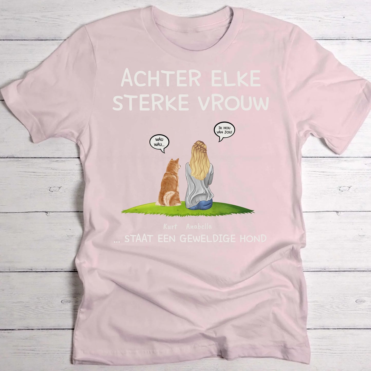 Achter elke vrouw - Gepersonaliseerde T-Shirt