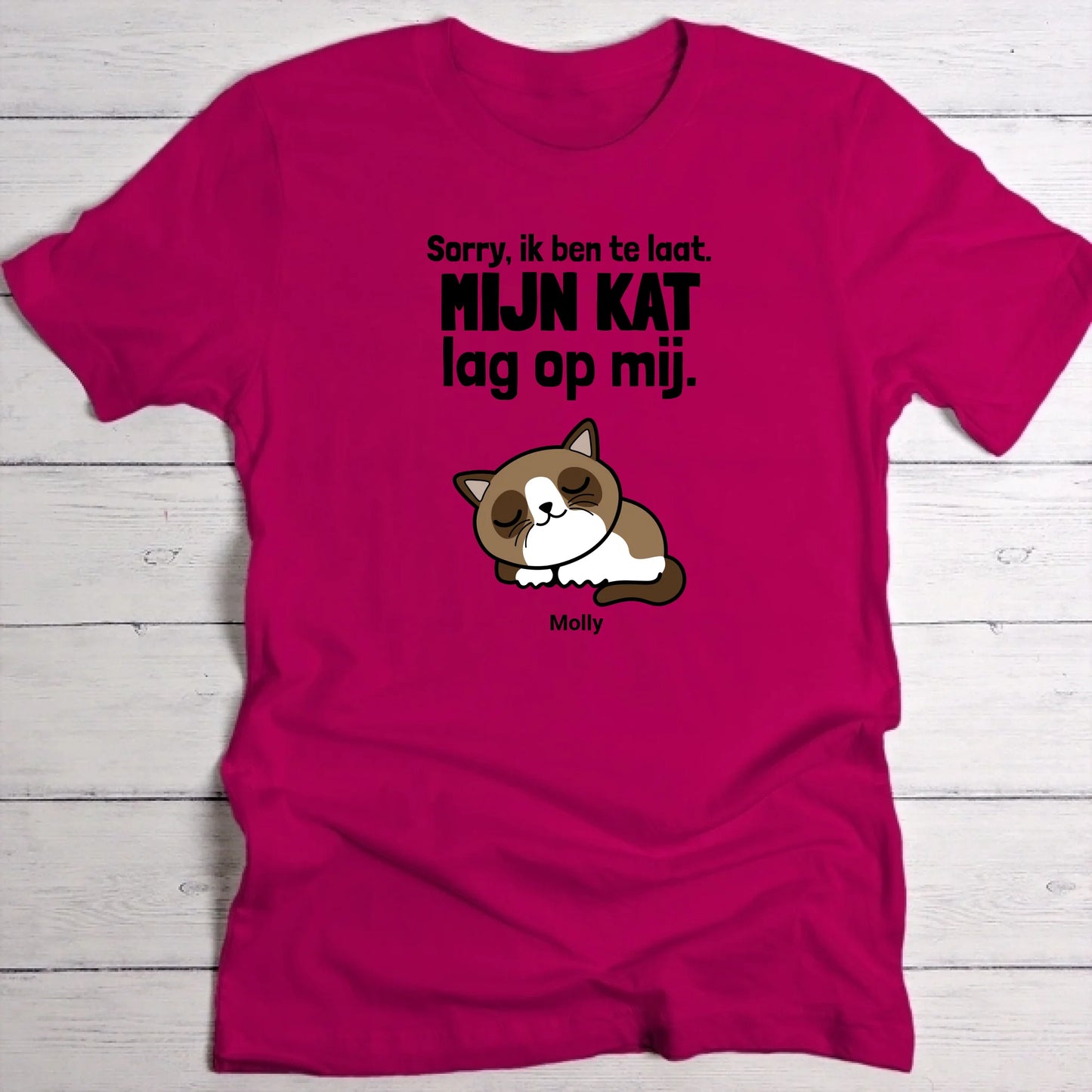 Sorry, ik ben te laat - Gepersonaliseerde T-Shirt
