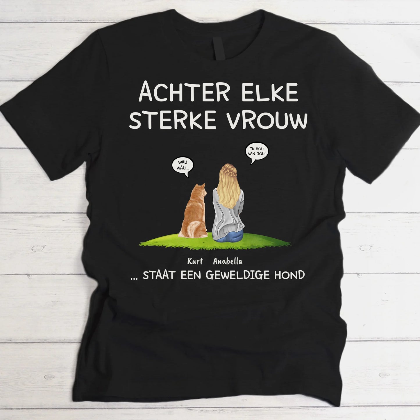 Achter elke vrouw - Gepersonaliseerde T-Shirt