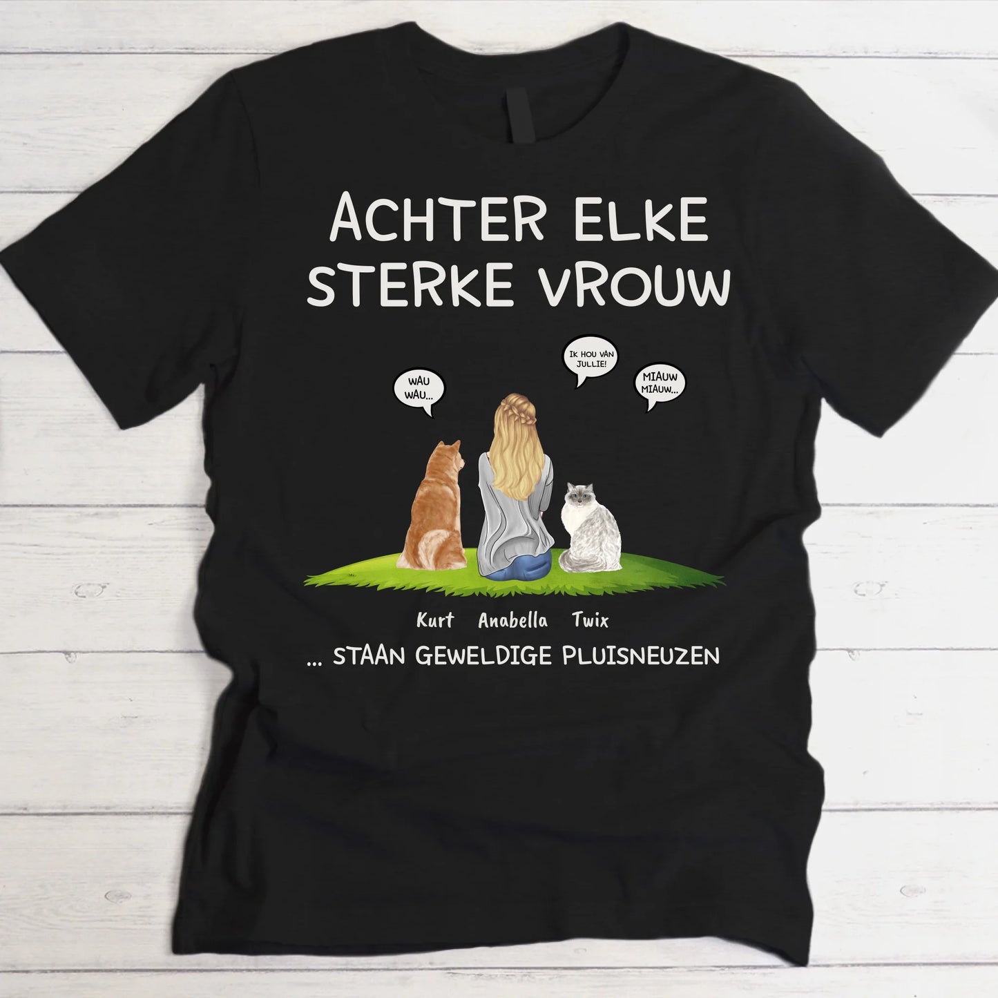 Achter elke vrouw - Gepersonaliseerde T-Shirt